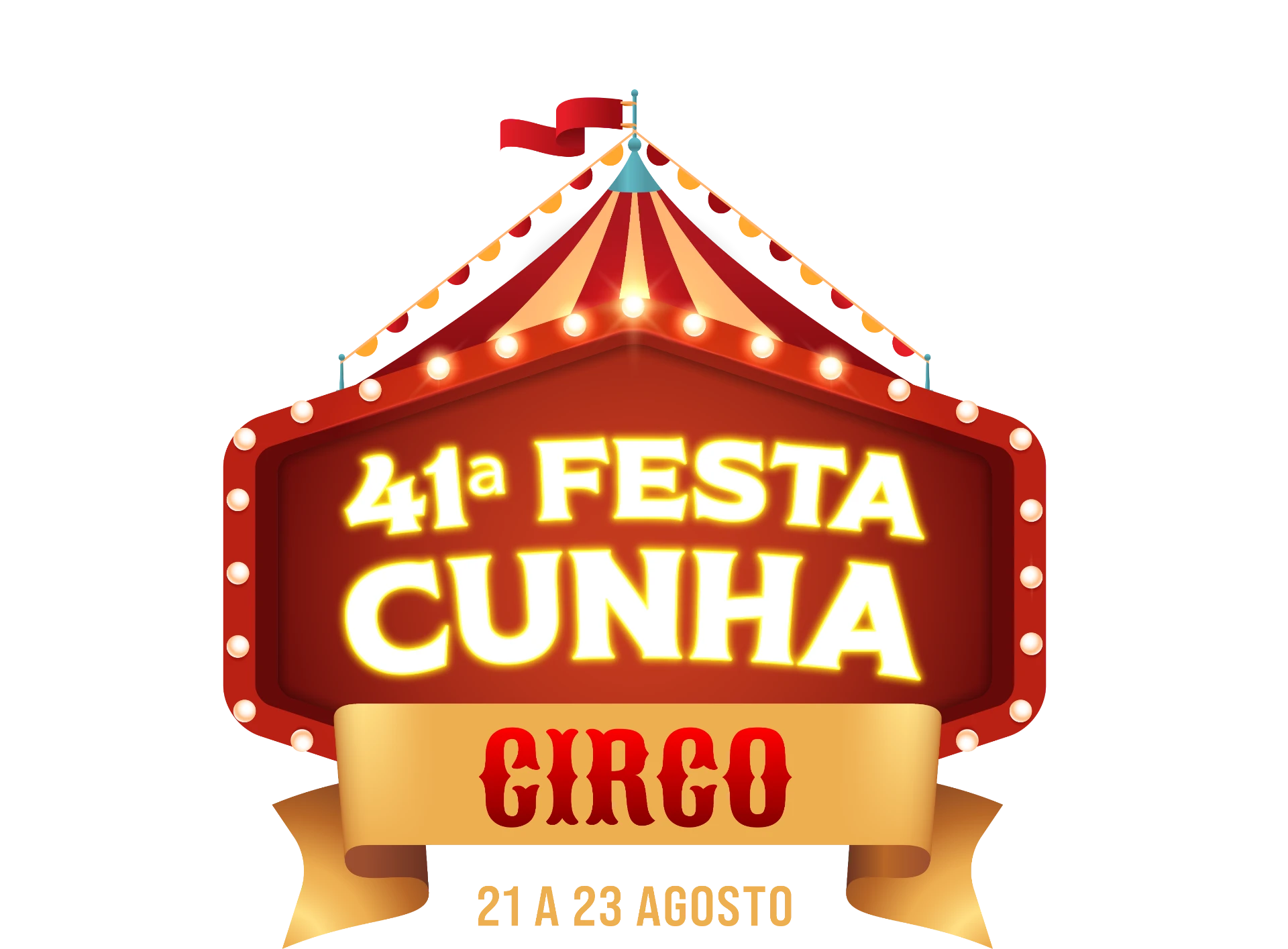 41ª Festa da Família Cunha Circo — 21 a 23 de agosto